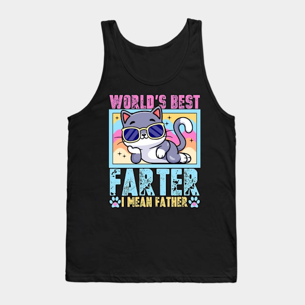 Worlds Best Farter I Mean Father Best Dad Ever Cool Cat Mens Tank Top by artbooming